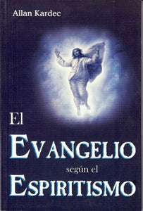 El Evangelio segun el Espiritismo (Español)