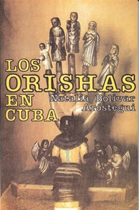 Los Orichas en Cuba (Español)