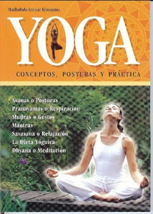 Yoga - Conceptos, Posturas y Practicas (Español)