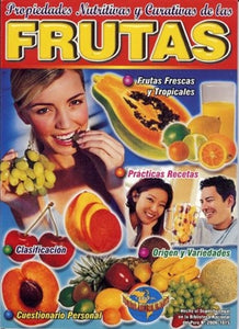 Propiedades Nutritivas y Curativas de las Frutas (Español)